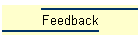 Feedback