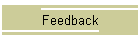 Feedback